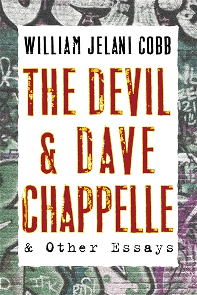 Book cover for The Devil and Dave Chappelle: And Other Essays.,