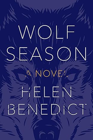 Book cover for Wolf Season by Helen Benedict