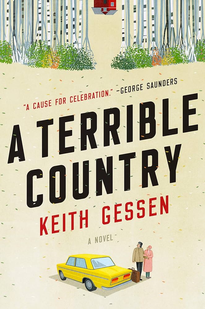 Image of the book cover for "A Terribel Country" by Keith Gessen. 