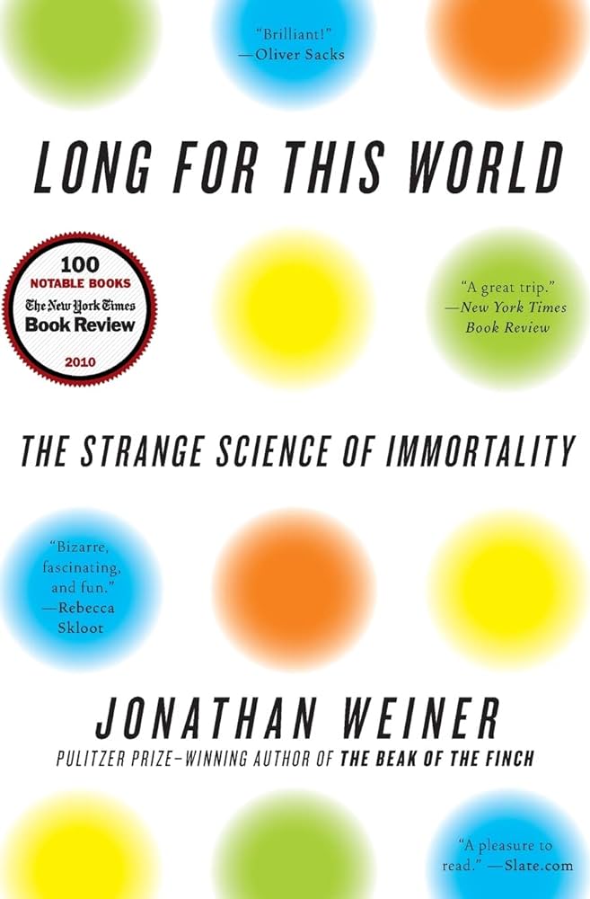 Photo for the book cover of Johnathan Weiner's book, "Long For This World."