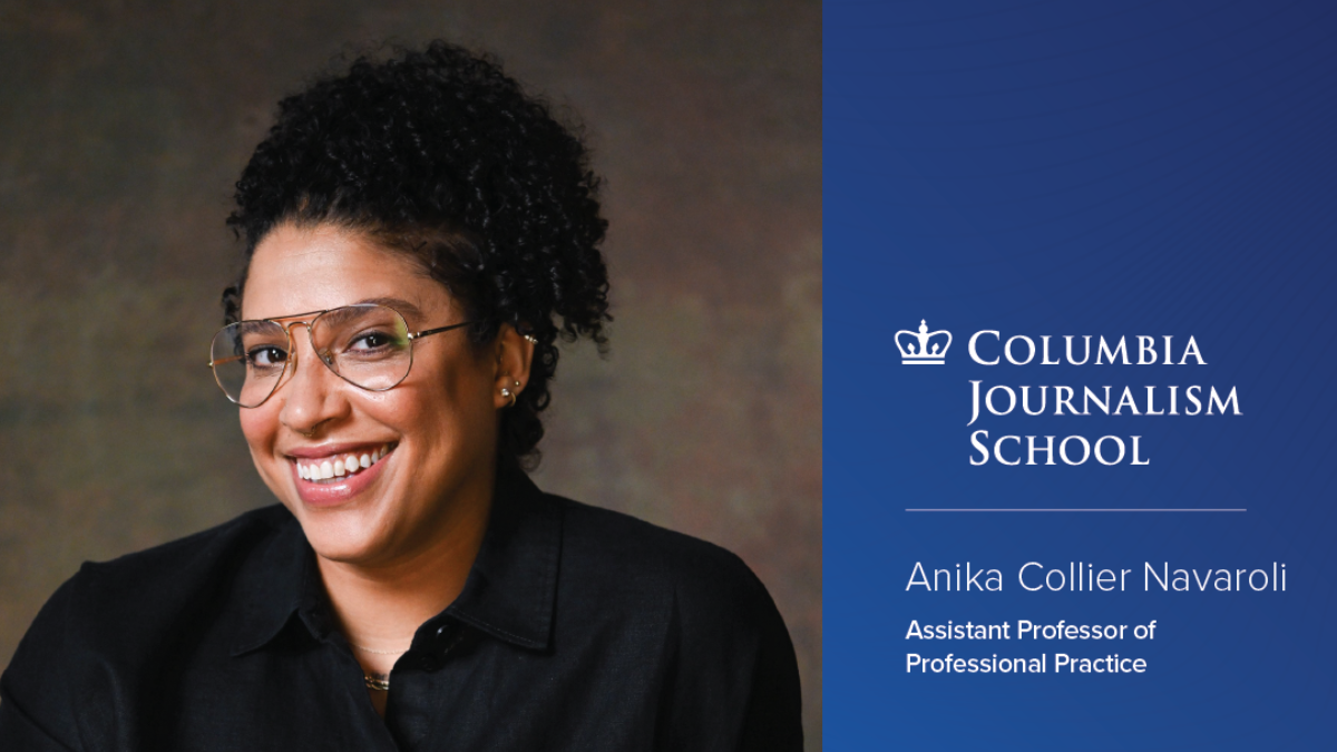 Headshot of Anika Collier Navaroli to the left of the Columbia Journalism School logo above text that reads "Anika Collier Navaroli Assistant Professor of Professional Practive"