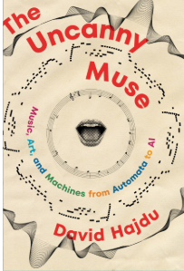 Book cover for "The Uncanny Muse" by David Hajdu. 