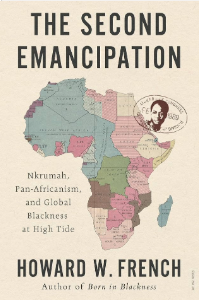 Book cover for "The Second Emancipation" by Professor Howard French.
