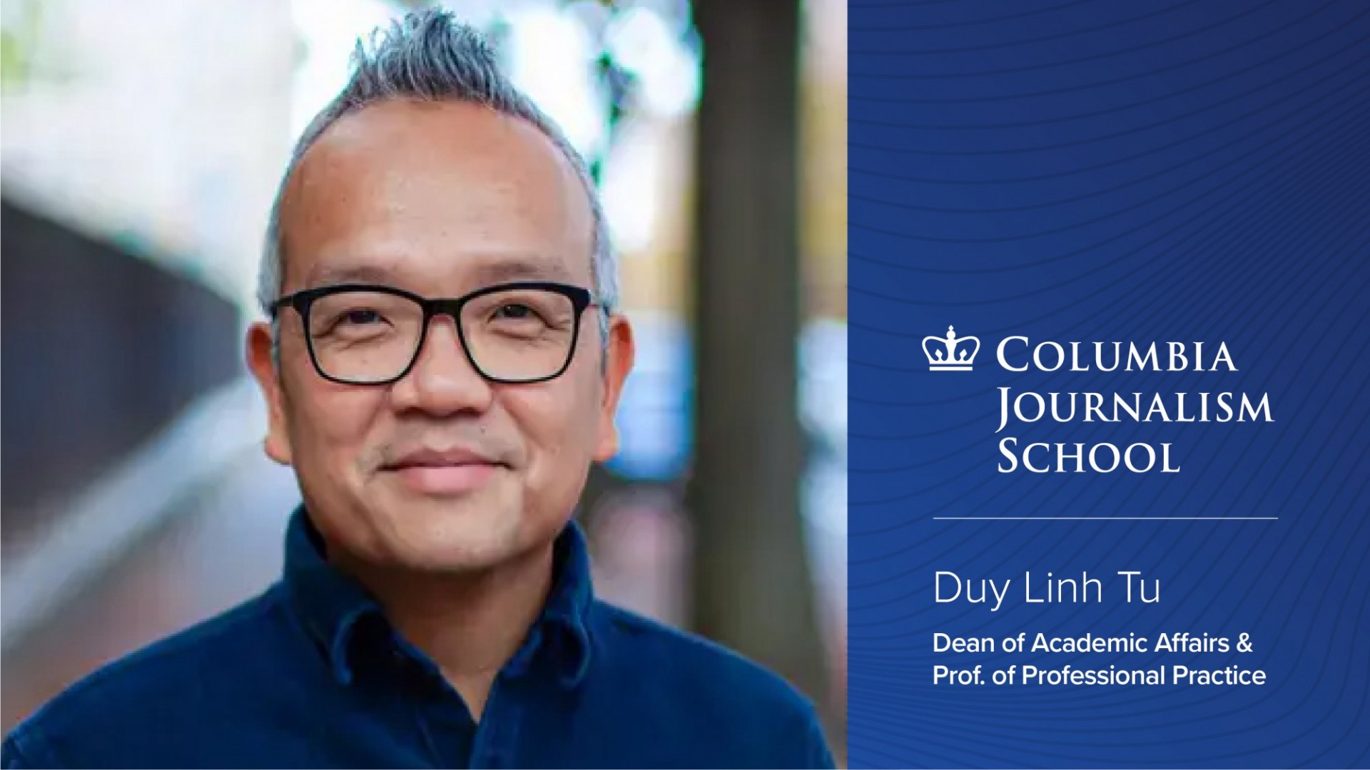 Headshot of Duy Linh Tu and Columbia Journalism School logo