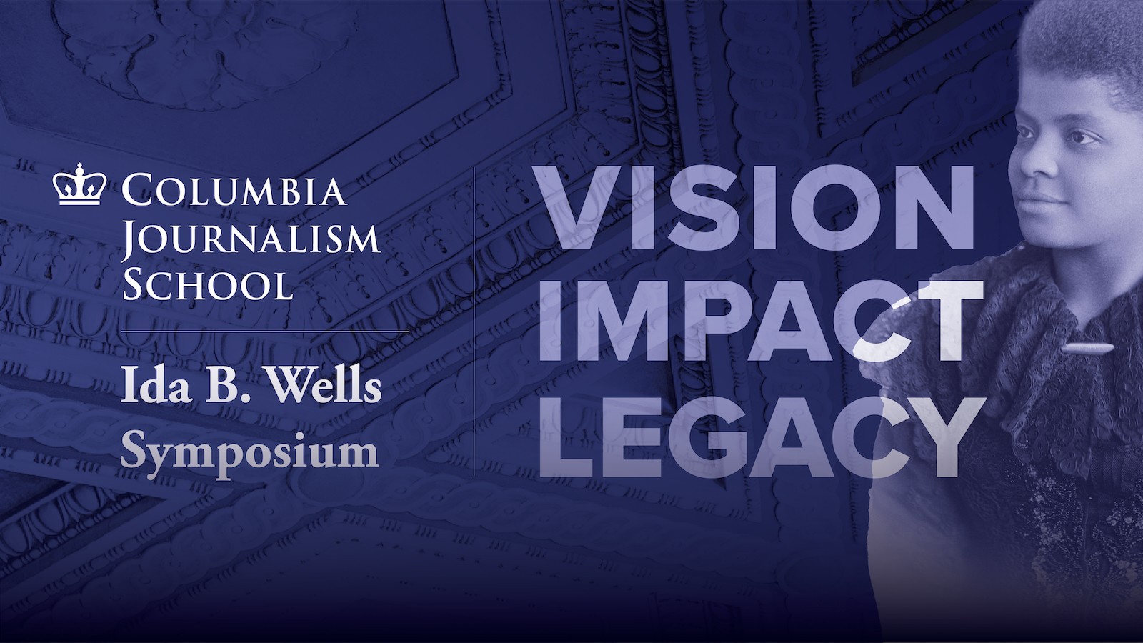 Header Image featuring Ida B. Wells and large text: "Vision, Impact, Legacy"