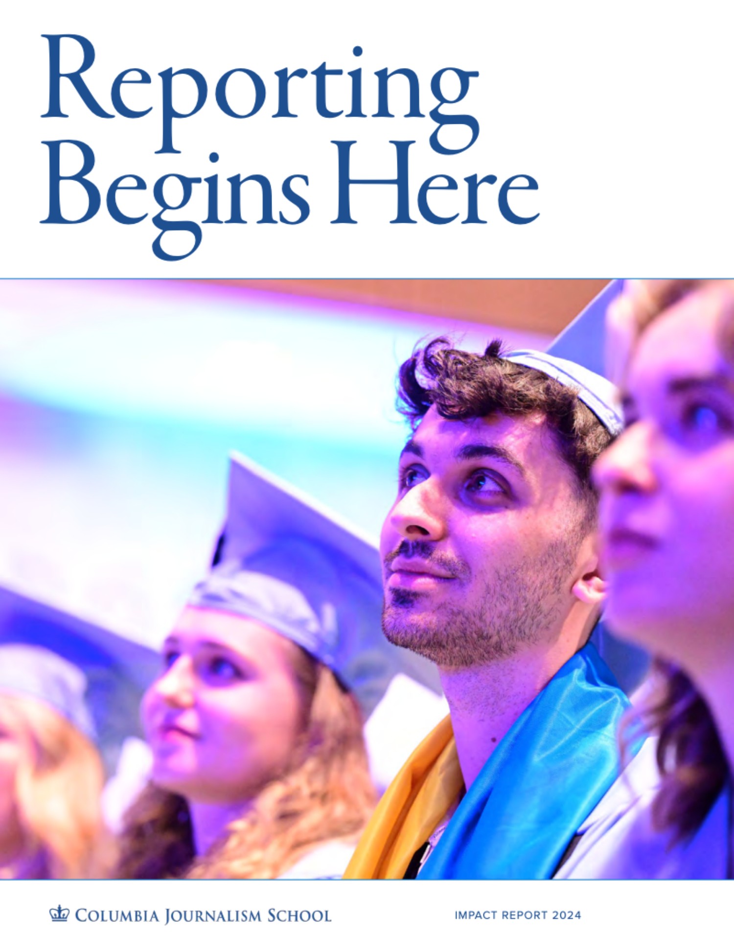 Cover of the 2024 Impact Report featuring a student in their cap and gown. 