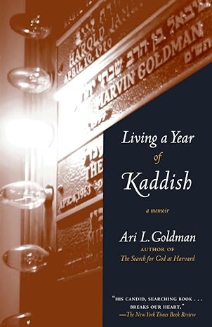 Book cover for "Living a Year of Kaddish: A Memoir" by Ari Goldman. 
