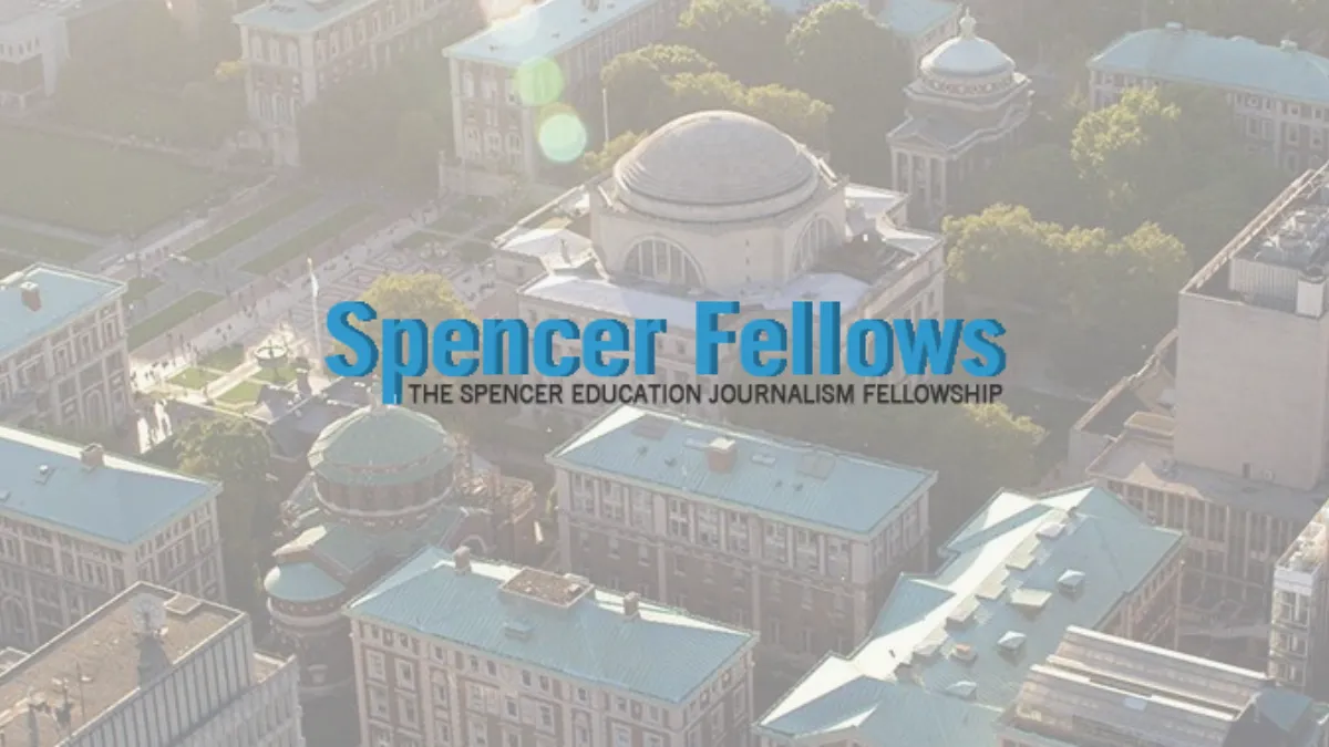 Text that reads "Spencer Fellows, The Spencer Education Journalism Fellowship" over an aerial photo of Columbia University. 