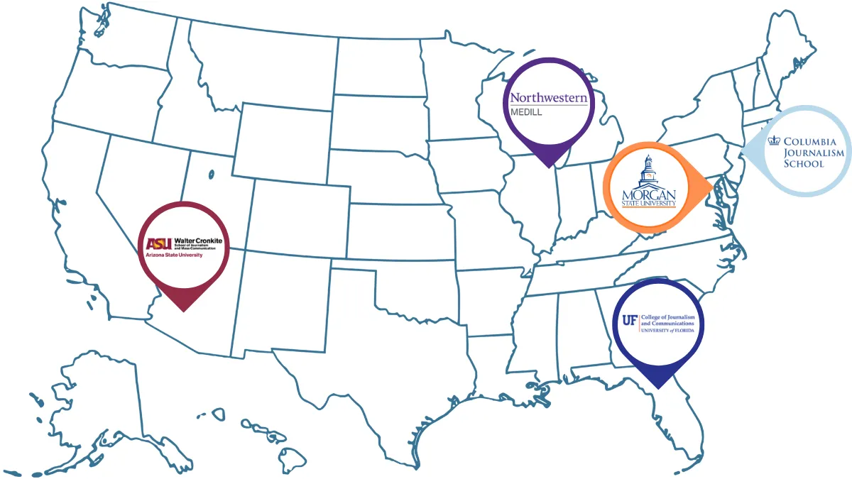Map of the United States with pins marking the locations of Columbia Journalism School, Northwestern Medill, Arizona State's Walter Cronkite School of Journalism, Morgan State's School of Journalism and Communication and University of Florida College of Journalism and Communications. 